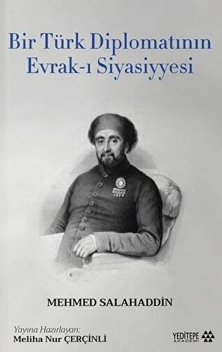 Bir Türk Diplomatının Evrak-ı Siyasiyyesi - 1