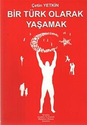 Bir Türk Olarak Yaşamak - 1