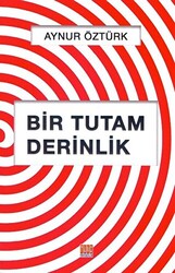 Bir Tutam Derinlik - 1