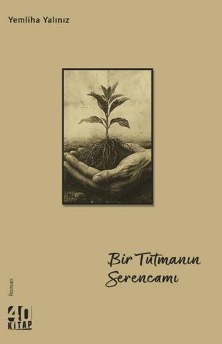 Bir Tutmanın Serencamı - 1