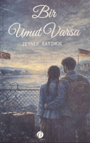 Bir Umut Varsa - 1