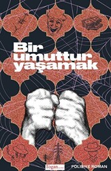 Bir Umuttur Yaşamak - 1