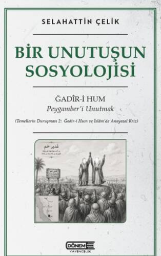 Bir Unutuşun Sosyolojisi - 1