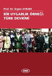 Bir Uygarlık Örneği: Türk Devrimi - 1