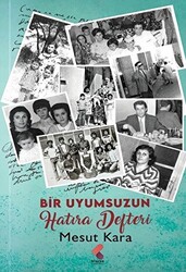 Bir Uyumsuzun Hatıra Defteri - 1