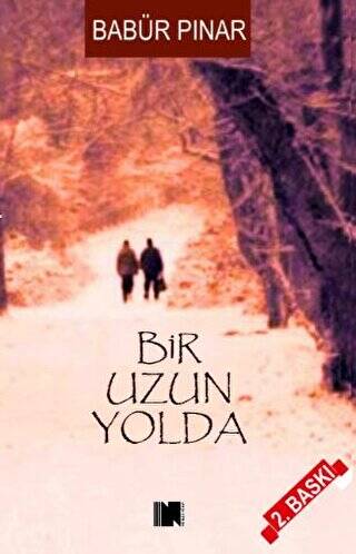 Bir Uzun Yolda - 1