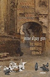 Bir Vakti Namluya Sürmek - 1