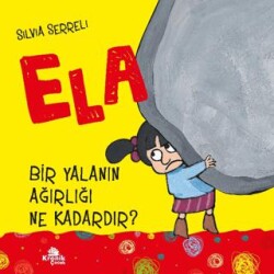 Bir Yalanın Ağırlığı Ne Kadardır? - Ela 1 - Kronik Çocuk