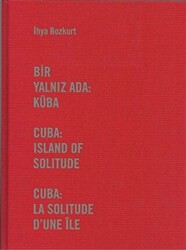 Bir Yalnız Ada: Küba - 1