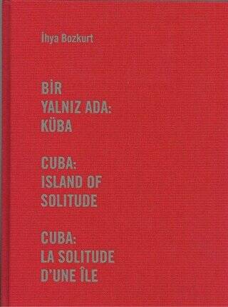 Bir Yalnız Ada: Küba - 1