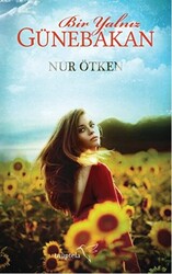 Bir Yalnız Günebakan - Müptela Yayınları