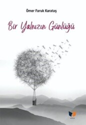 Bir Yalnızın Günlüğü - 1