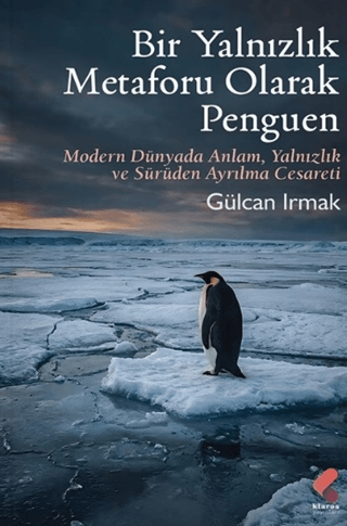 Bir Yalnızlık Metaforu Olarak Penguen - 1