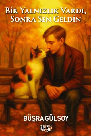 Bir Yalnızlık Vardı, Sonra Sen Geldin - 1