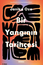 Bir Yangının Tarihçesi - Dedalus Kitap
