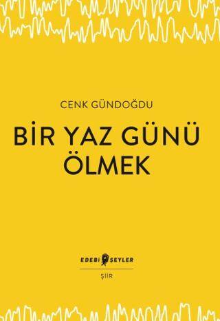 Bir Yaz Günü Ölmek - 1