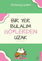 Bir Yer Bulalım Gö*lerden Uzak - Destek Yayınları