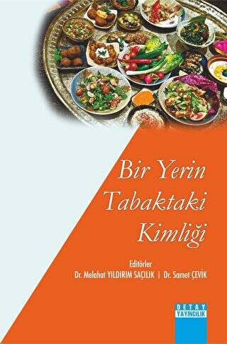 Bir Yerin Tabaktaki Kimliği - 1