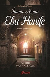 Bir Yeryüzü Yıldızı - İmam Azam Ebu Hanife - Foliant Yayınları