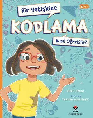 Bir Yetişkine Kodlama Nasıl Öğretilir ? - 1