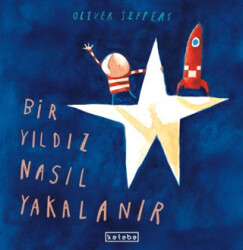 Bir Yıldız Nasıl Yakalanır - 1