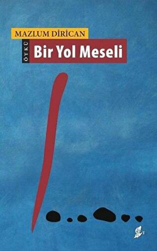 Bir Yol Meseli - 1