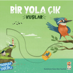 Bir Yola Çık - Kuşlar - 1