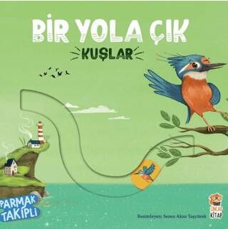 Bir Yola Çık - Kuşlar - 1