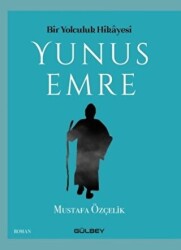 Bir Yolculuk Hikayesi Yunus Emre - 1