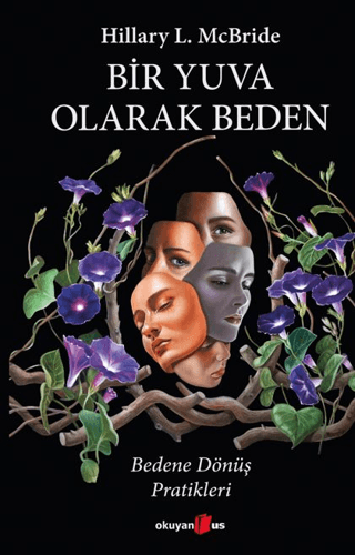 Bir Yuva Olarak Beden - 1