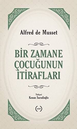 Bir Zamane Çocuğunun İtirafları - 1