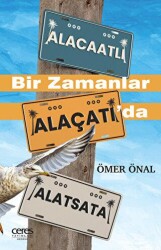 Bir Zamanlar Alaçatı’da - 1