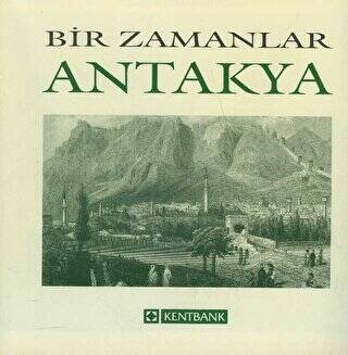 Bir Zamanlar Antakya - 1