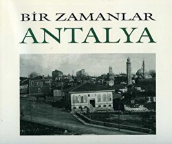 Bir Zamanlar Antalya - 1