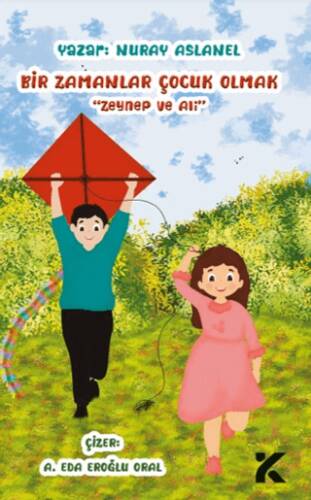 Bir Zamanlar Çocuk Olmak - 1