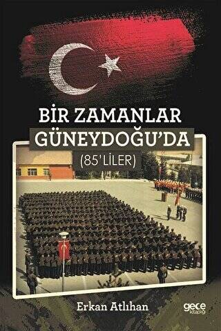 Bir Zamanlar Güneydoğuda 85`liler - 1