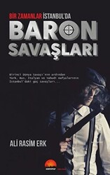 Bir Zamanlar İstanbul`da Baron Savaşları - 1