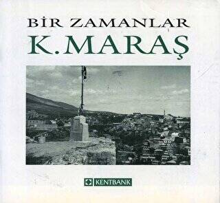 Bir Zamanlar Kahramanmaraş - 1