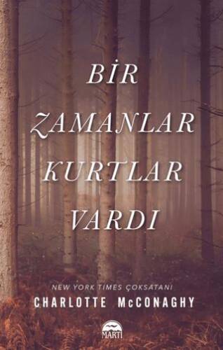 Bir Zamanlar Kurtlar Vardı - 1