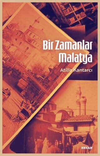 Bir Zamanlar Malatya - 1