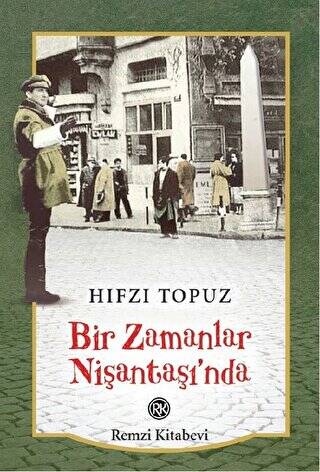 Bir Zamanlar Nişantaşı’nda - 1