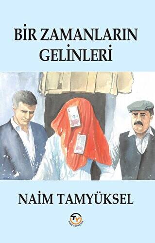 Bir Zamanların Gelinleri - 1