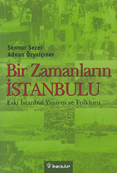 Bir Zamanların İstanbulu - 1