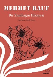 Bir Zambağın Hikayesi - 1