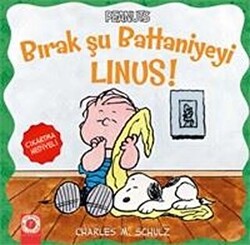 Bırak Şu Battaniyeyi Linus! - Artemis Yayınları