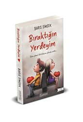 Bıraktığın Yerdeyim - 1