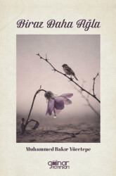 Biraz Daha Ağla - Gülnar Yayınları