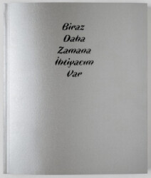 Biraz Daha Zamana İhtiyacım Var - ARTER