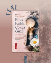 Biraz Farklı, Çokça Güzel - Ahlat Yayınları