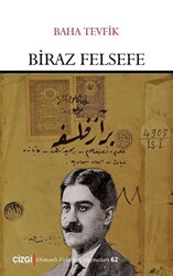 Biraz Felsefe - 1